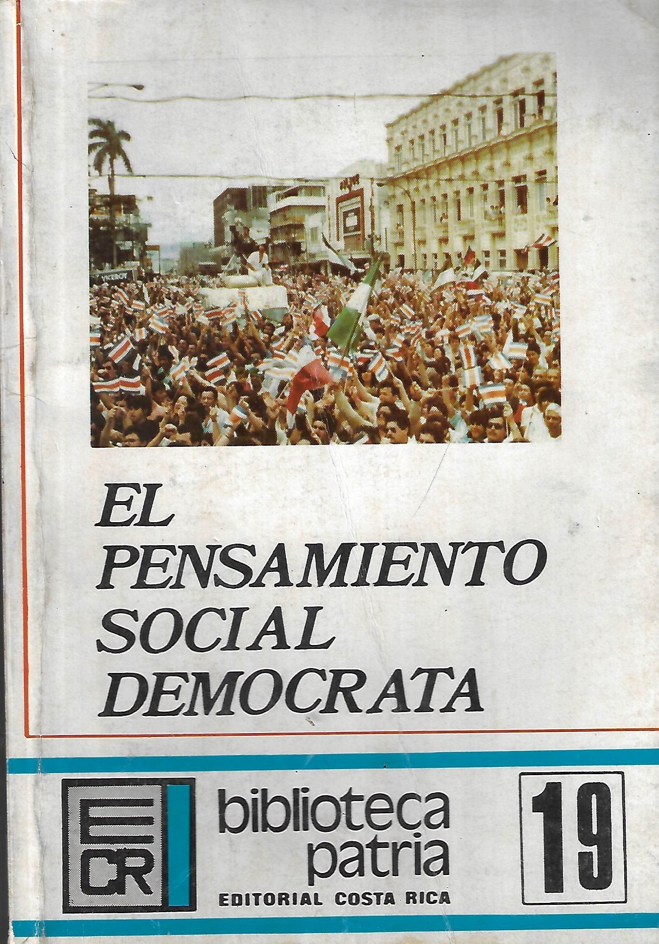 el pensamiento social demócrata: antología (biblioteca patria) (spanish edition) El Pensamiento social demócrata: Antología (Biblioteca Patria) (Spanish Edition)