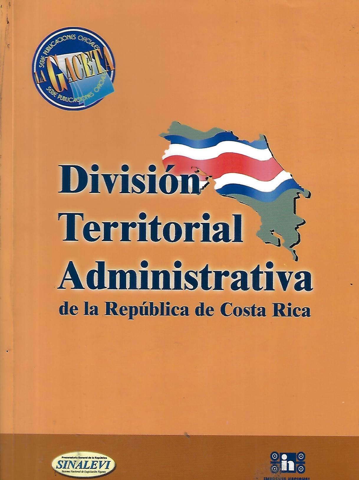 división territorial administrativa de la república de costa rica División territorial administrativa de la República de Costa Rica