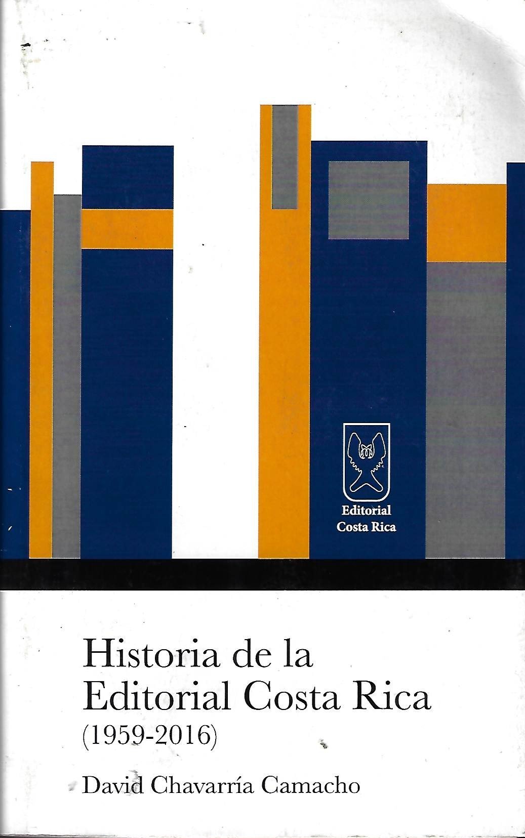 historia de la editorial costa rica (1959 2016) Historia de la Editorial Costa Rica (1959-2016)