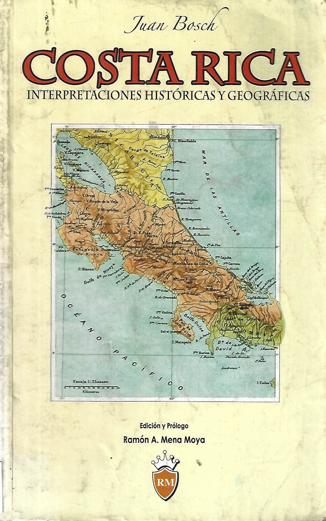 costa rica: interpretaciones históricas y geográficas Costa Rica: Interpretaciones históricas y geográficas