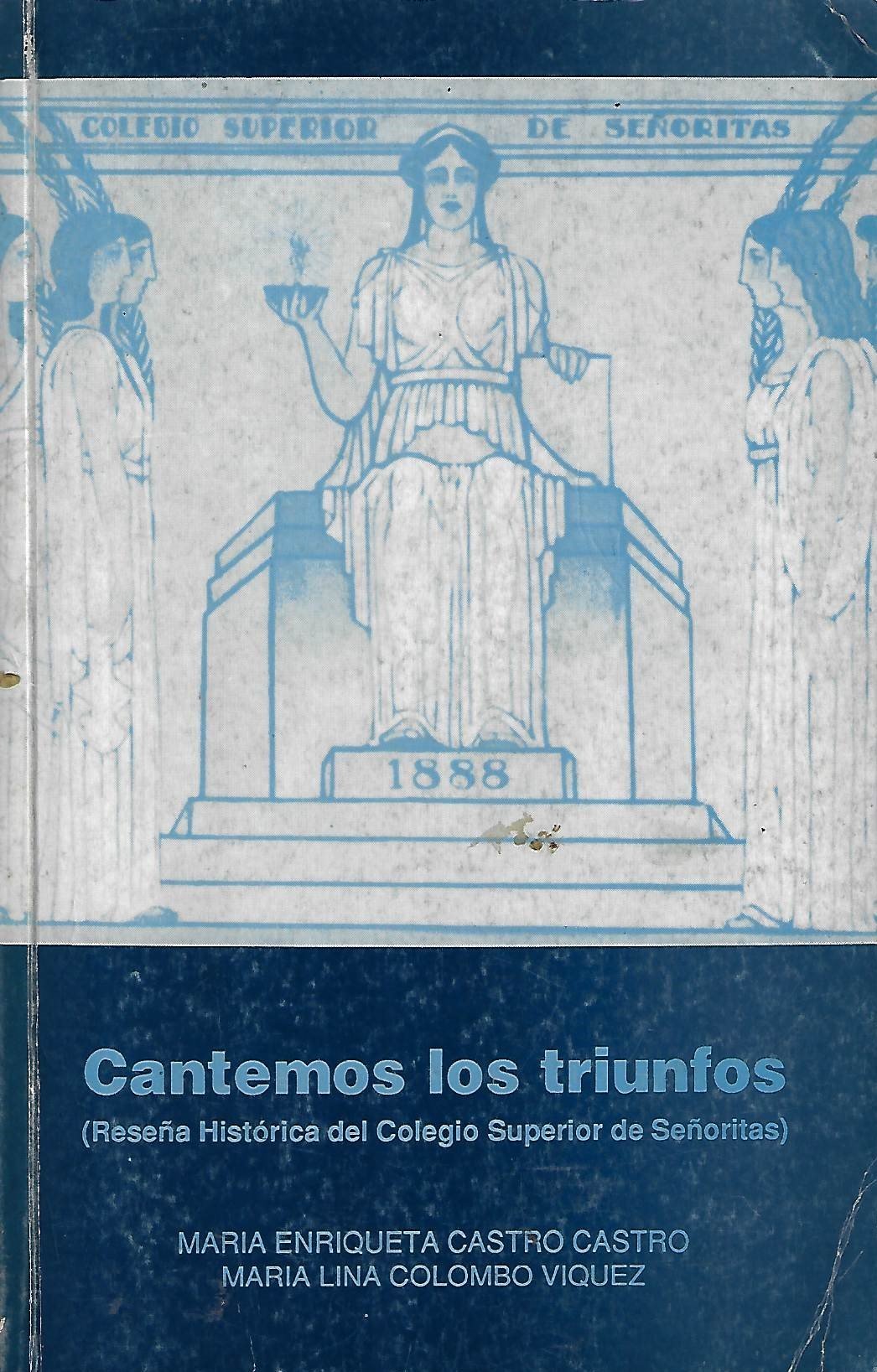 cantemos los triunfos: (reseña histórica) (spanish edition) Cantemos los triunfos: (reseña histórica) (Spanish Edition)
