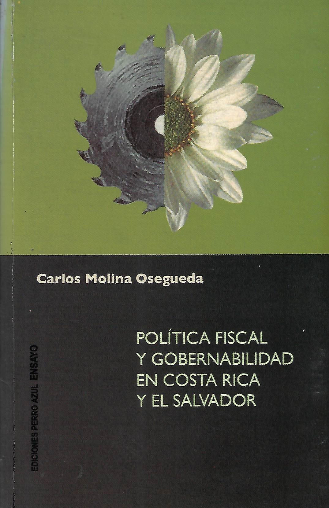 política fiscal y gobernabilidad en costa rica y el salvador Política fiscal y gobernabilidad en Costa Rica y El Salvador