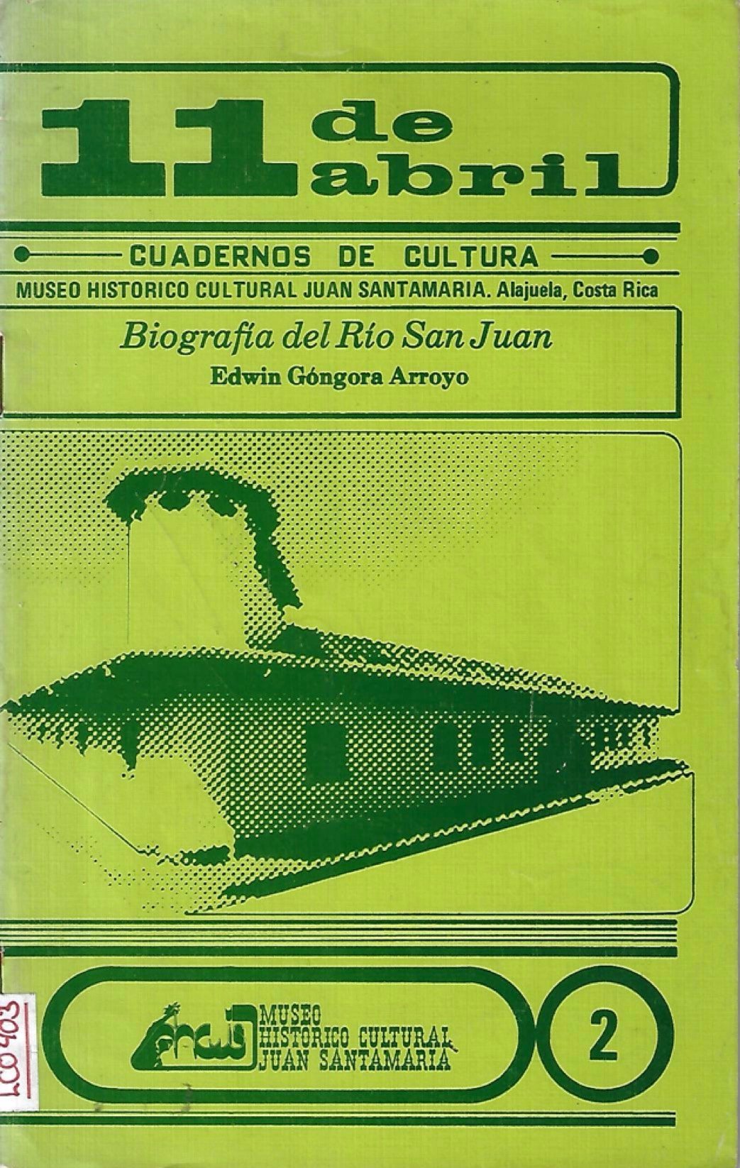 biografía del río san juan (11 de abril, cuadernos de cultura) Biografía del Río San Juan (11 de abril, cuadernos de cultura)