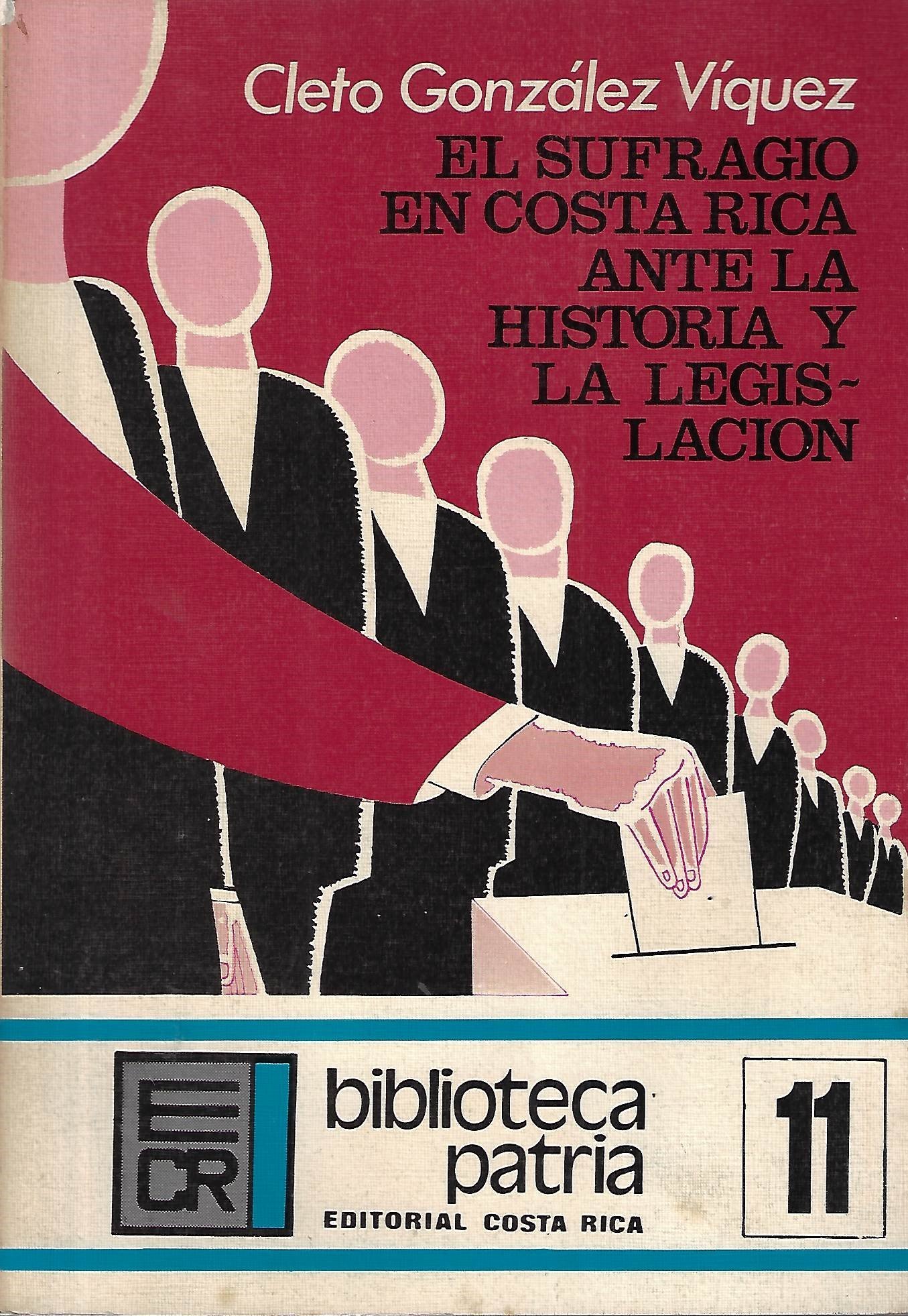 el sufragio en costa rica ante la historia y la legislación El Sufragio En Costa Rica Ante La Historia Y La Legislación