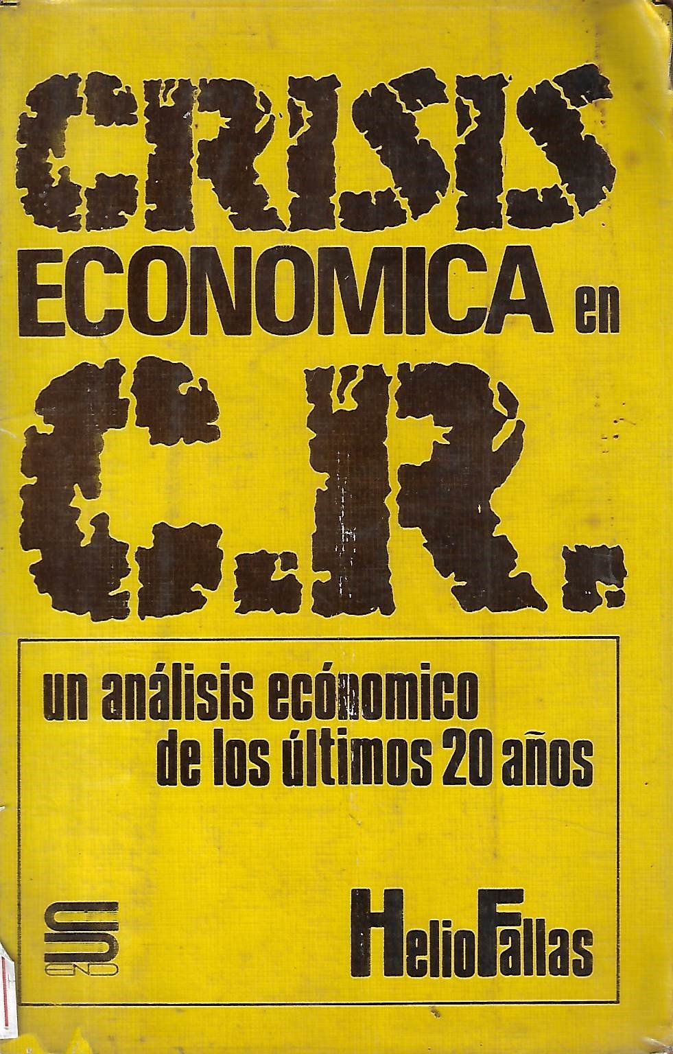 crisis económica en costa rica: análisis económico de los últimos 20 años Crisis económica en Costa Rica: análisis económico de los últimos 20 años