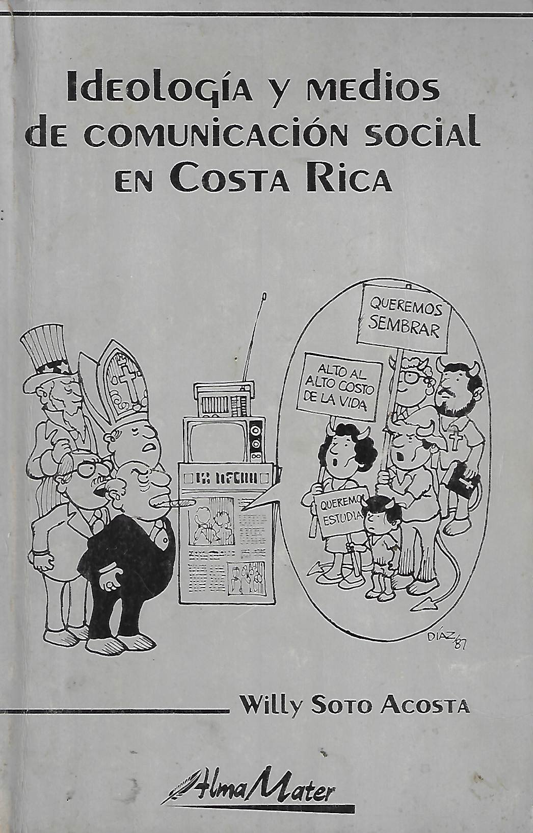 ideología de medios de comunicación social de costa rica Ideología de medios de comunicación social de Costa Rica