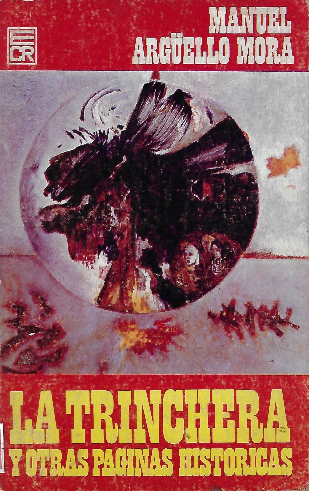 la trinchera y otras páginas históricas La trinchera y otras páginas históricas