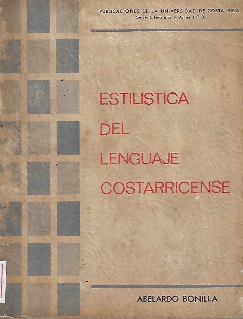 estilística del lenguaje costarricense Estilística del lenguaje costarricense