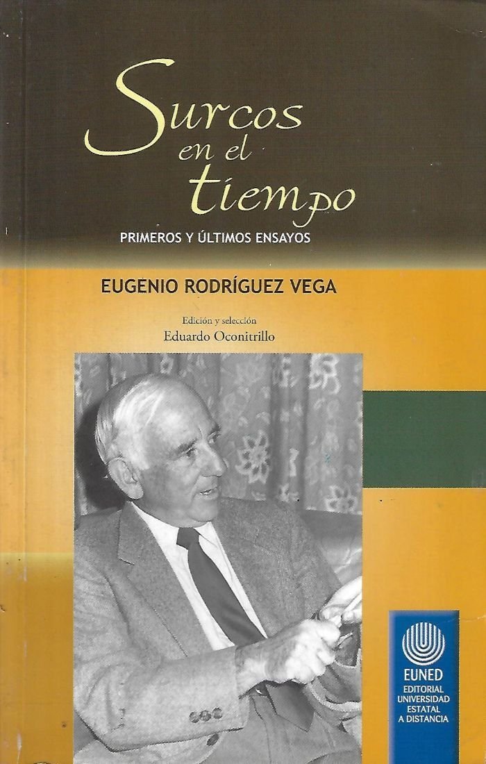 surcos en el tiempo: primeros y últimos ensayos Surcos en el tiempo: primeros y últimos ensayos
