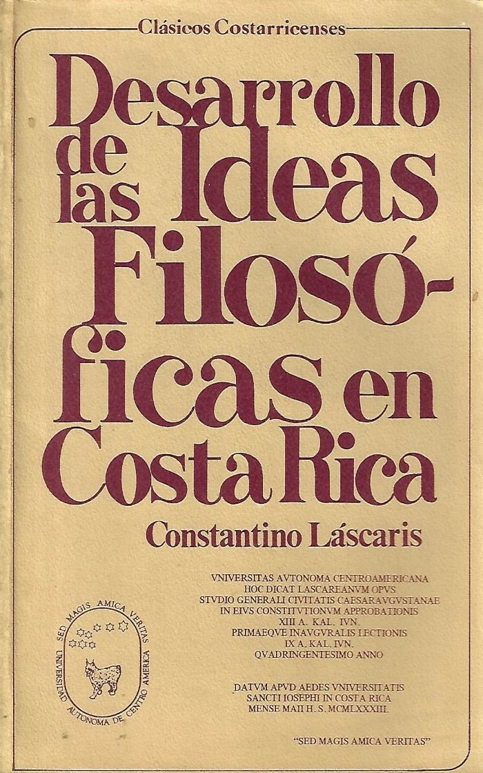 desarrollo de las ideas filosóficas en costa rica (clásicos costarricenses) Desarrollo de las ideas filosóficas en Costa Rica (Clásicos costarricenses)