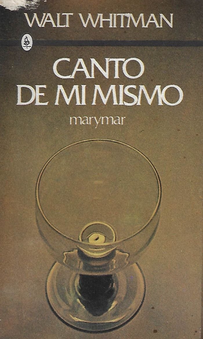 canto a mi mismo Canto a Mi Mismo