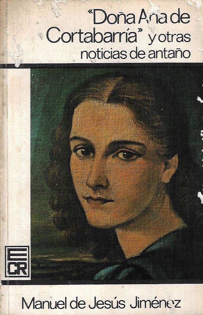 doña ana de cortabarría y otras noticias de antaño Doña Ana de Cortabarría y otras noticias de antaño