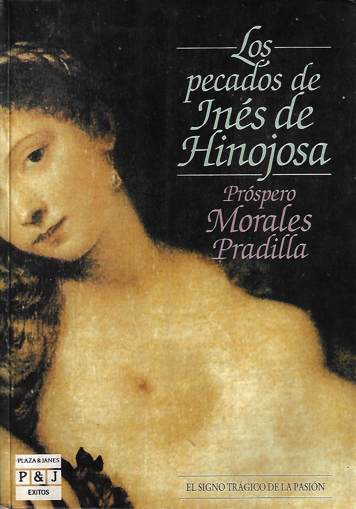 los pecados de inés de hinojosa Los pecados de Inés de Hinojosa