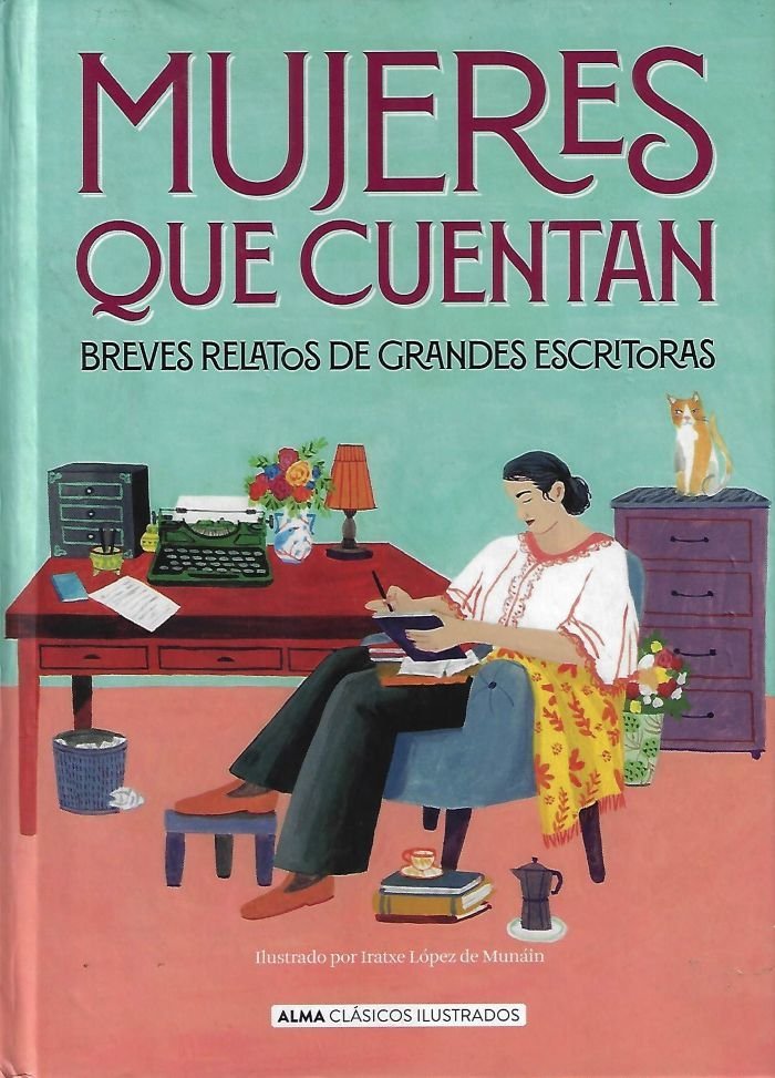 mujeres que cuentan breves relatos de grandes escritoras Mujeres que cuentan breves relatos de grandes escritoras