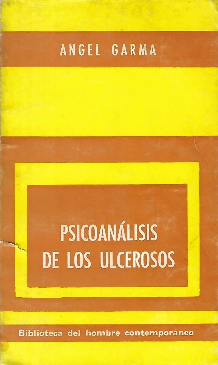 psicoanálisis de los ulcerosos Psicoanálisis de los ulcerosos
